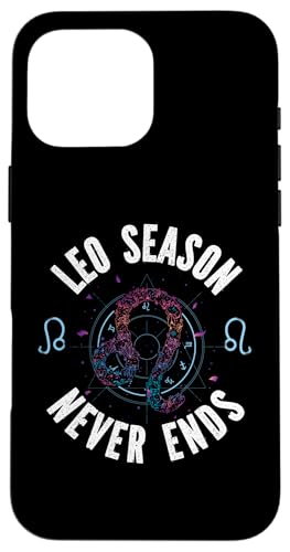 Leo Sternzeichen: Leo Season Never Ends Hülle für iPhone 16 Pro Max Leo Sternzeichen: Leo Season Never Ends Hülle für iPhone 16 Pro Max von Leo Zodiac Sign Designs For Women