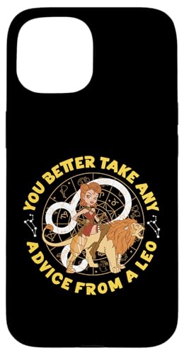 Leo Zodiac: Du solltest besser jeden Rat von einem Löwen annehmen Hülle für iPhone 15 von Leo Zodiac Sign Designs For Women