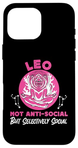Löwe-Sternzeichen: Löwe, nicht sozial, sondern selektiv sozial Hülle für iPhone 16 Pro Max von Leo Zodiac Sign Designs For Women