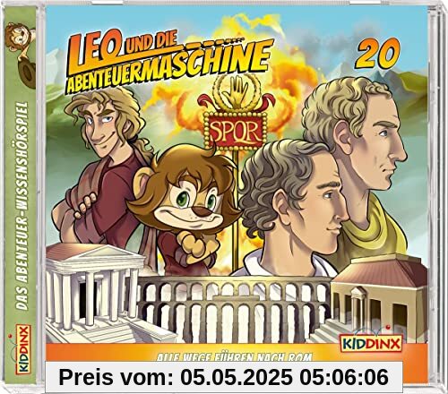 Folge 20:Alle Wege Führen Nach Rom von Leo und die Abenteuermaschine