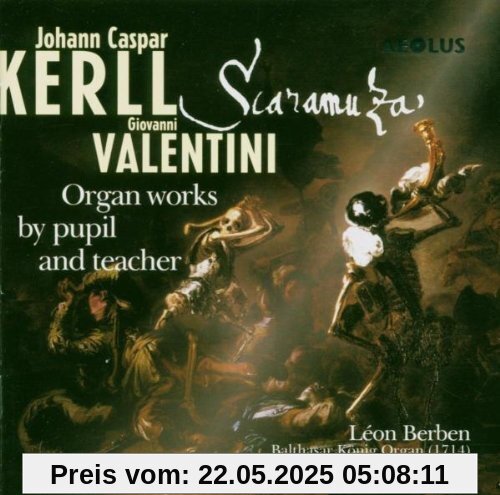 Scaramuza - Orgelwerke von Schüler und Lehrer Scaramuza - Orgelwerke von Schüler und Lehrer von Léon Berben