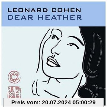 Dear Heather von Leonard Cohen