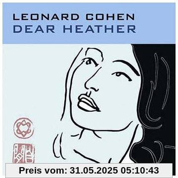 Dear Heather von Leonard Cohen