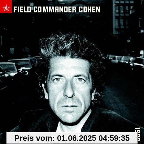 Field Commander Cohen: Tour of 1979 von Leonard Cohen