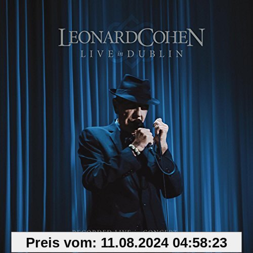 Live in Dublin (3 CDs + DVD) von Leonard Cohen