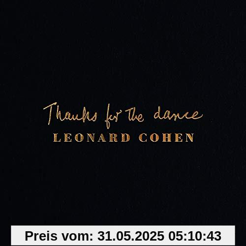 Thanks for the Dance Thanks for the Dance von Leonard Cohen