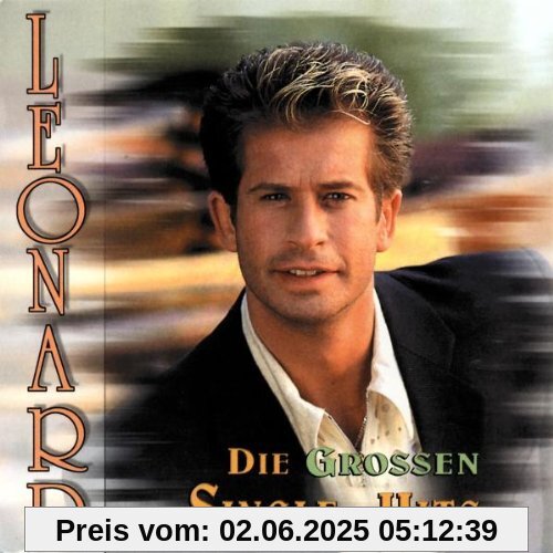 Die Grossen Single-Hits Die Grossen Single-Hits von Leonard