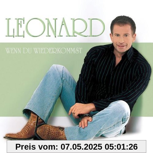 Wenn Du Wiederkommst von Leonard