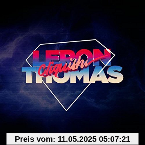 Cliquish von Leron Thomas
