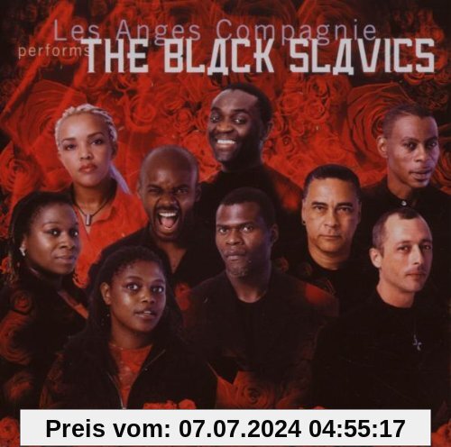 The Black Slavics von Les Anges Compagnie