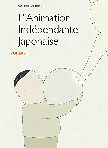 L'Animation indépendante japonaise - Volume 1 [Combo Blu-ray + DVD] von Les Films du Paradoxe