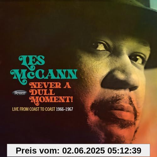 Never a Dull Moment! (Live from Coast to Coast 1966-1967) von Les McCann