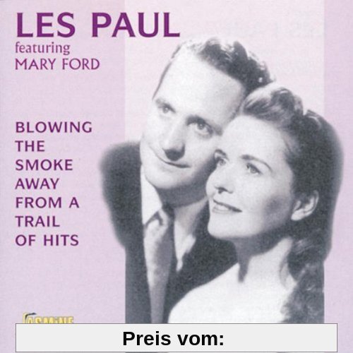 Blowing The Smoke Away From A Trail Of Hits von Les Paul & Mary Ford