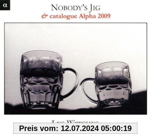 Nobody's Jig (+ Alpha-Katalog 2009) von Les Witches