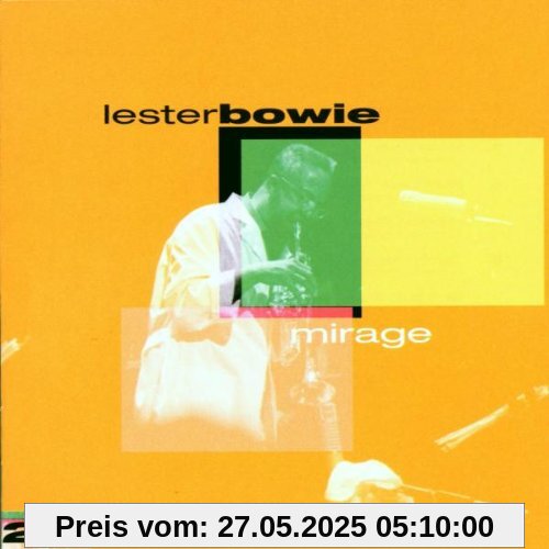 Mirage Mirage von Lester Bowie