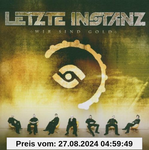 Wir Sind Gold von Letzte Instanz