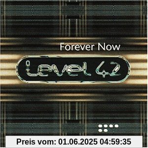 Forever Now von Level 42