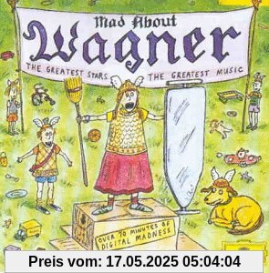 Mad About Wagner Mad About Wagner von Levine