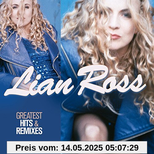 Greatest Hits & Remixes von Lian Ross