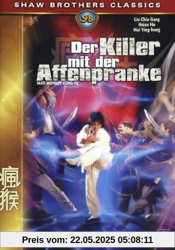 Shaw Brothers - Der Killer mit der Affenpranke Shaw Brothers - Der Killer mit der Affenpranke von Liu Chia-Liang