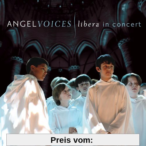 Angel Voices-the Concert von Libera