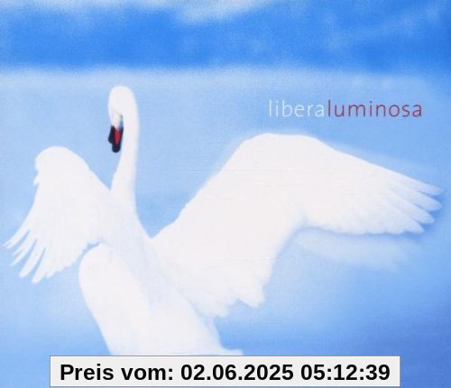 Luminosa Luminosa von Libera