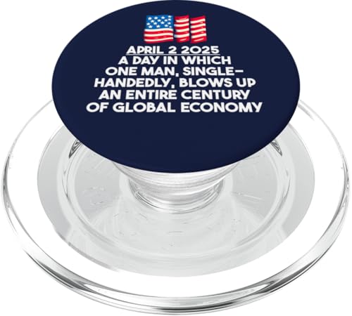 Befreiungstag 2. April 2025 Tarife Global Trade Economy PopSockets PopGrip für MagSafe von Liberal Democracy Politics