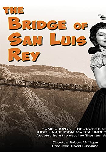 Bridge of San Luis Rey Bridge of San Luis Rey von Liberation Hall
