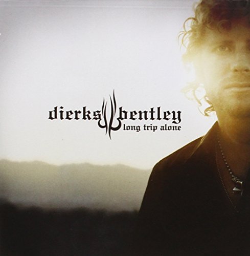 Long Trip Alone by Bentley, Dierks Enhanced edition (2006) Audio CD von Liberty
