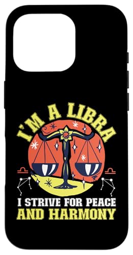 Sternzeichen Waage: Ich bin eine Waage - Ich strebe nach Frieden und Harmonie Hülle für iPhone 16 Pro Sternzeichen Waage: Ich bin eine Waage - Ich strebe nach Frieden und Harmonie Hülle für iPhone 16 Pro von Libra Zodiac Sign Designs For Women