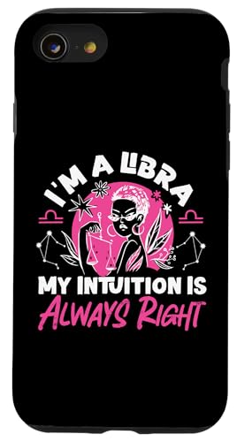 Sternzeichen Waage: Ich bin eine Waage - Meine Intuition hat immer Recht Hülle für iPhone SE (2020) / 7 / 8 von Libra Zodiac Sign Designs For Women
