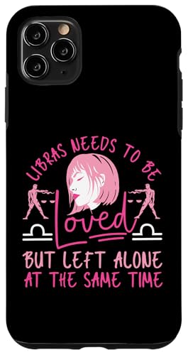 Sternzeichen Waage: Need To Be Loved But Alone At The Same Time Hülle für iPhone 11 Pro Max Sternzeichen Waage: Need To Be Loved But Alone At The Same Time Hülle für iPhone 11 Pro Max von Libra Zodiac Sign Designs For Women