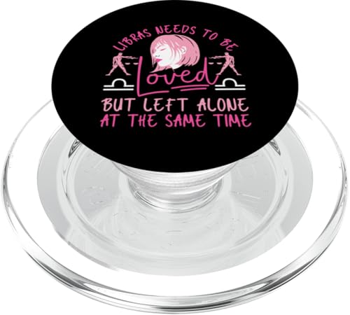 Sternzeichen Waage: Need To Be Loved But Alone At The Same Time PopSockets PopGrip für MagSafe Sternzeichen Waage: Need To Be Loved But Alone At The Same Time PopSockets PopGrip für MagSafe von Libra Zodiac Sign Designs For Women