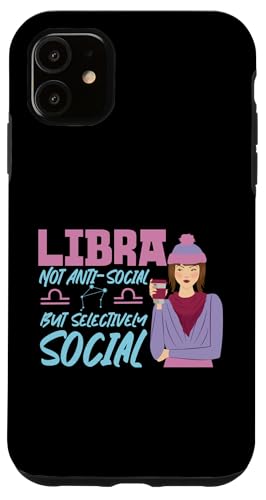 Sternzeichen Waage: nicht sozial, sondern selektiv sozial Hülle für iPhone 11 Sternzeichen Waage: nicht sozial, sondern selektiv sozial Hülle für iPhone 11 von Libra Zodiac Sign Designs For Women