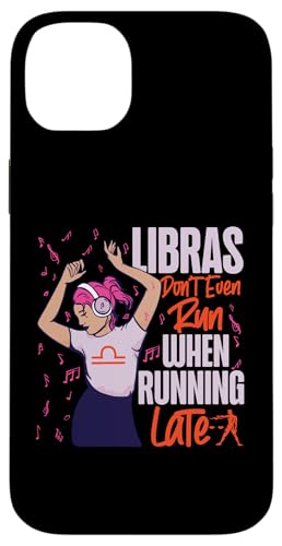 Waage Sternzeichen: Libras Don't Even Run When Running Late Hülle für iPhone 14 Plus Waage Sternzeichen: Libras Don't Even Run When Running Late Hülle für iPhone 14 Plus von Libra Zodiac Sign Designs For Women