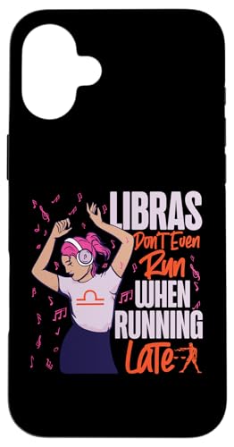 Waage Sternzeichen: Libras Don't Even Run When Running Late Hülle für iPhone 16 Plus Waage Sternzeichen: Libras Don't Even Run When Running Late Hülle für iPhone 16 Plus von Libra Zodiac Sign Designs For Women