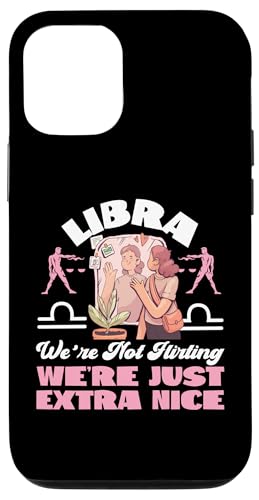 Waage Sternzeichen: We're Not Flirting, We're Just Extra Nice Hülle für iPhone 12/12 Pro Waage Sternzeichen: We're Not Flirting, We're Just Extra Nice Hülle für iPhone 12/12 Pro von Libra Zodiac Sign Designs For Women