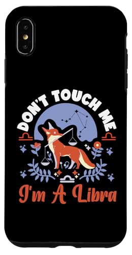 Waage Zodiac: Don't Touch Me, I'm A Libra Hülle für iPhone XS Max Waage Zodiac: Don't Touch Me, I'm A Libra Hülle für iPhone XS Max von Libra Zodiac Sign Designs For Women