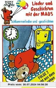 Lieder und Geschichten mit der Maus, Folge 2: Schlummerlieder und -geschichten [Musikkassette] [Musikkassette] von Lieder U.Geschich.mit d.Maus