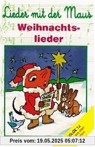 Folge 12: Weihnachtslieder [Musikkassette] von Lieder mit der Maus