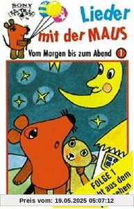 Vom Morgen Bis Zum Abend [Musikkassette] von Lieder mit der Maus