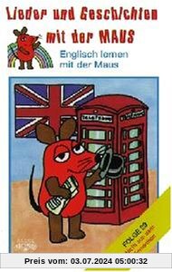 Englisch Lernen mit der Maus [Musikkassette] von Lieder und Geschichten mit der Maus