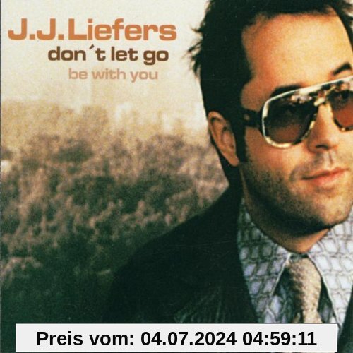 Don't Let Go von Liefers, Jan Josef