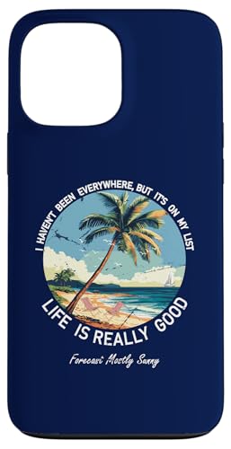 Das Leben ist wirklich gut: Sommer-Strandurlaub-Grafik Hülle für iPhone 13 Pro Max Das Leben ist wirklich gut: Sommer-Strandurlaub-Grafik Hülle für iPhone 13 Pro Max von Life Is Really Good Summer Beach Vacation Graphic