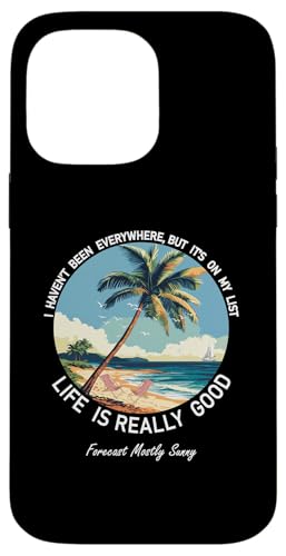 Das Leben ist wirklich gut: Sommer-Strandurlaub-Grafik Hülle für iPhone 14 Pro Max Das Leben ist wirklich gut: Sommer-Strandurlaub-Grafik Hülle für iPhone 14 Pro Max von Life Is Really Good Summer Beach Vacation Graphic