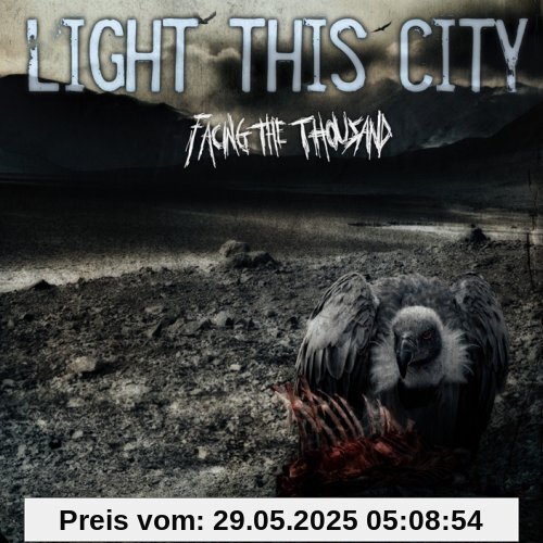 Facing the Thousand Facing the Thousand von Light This City