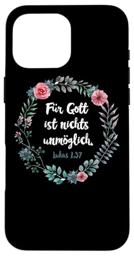 Hülle für iPhone 16 Pro Max Für Gott ist nichts unmöglich - Lukas 1,37 Jesus von Lightedblessing Christliche Kleidung