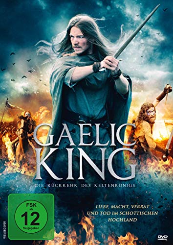 Gaelic King - Die Rückkehr des Keltenkönigs Gaelic King - Die Rückkehr des Keltenkönigs von Lighthouse Home Entertain
