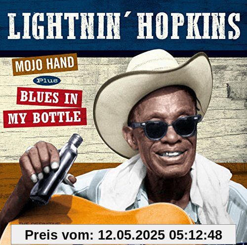 Mojo Hand+Blues in My Bottle+2 Bonus Tracks Mojo Hand+Blues in My Bottle+2 Bonus Tracks von Lightnin' Hopkins