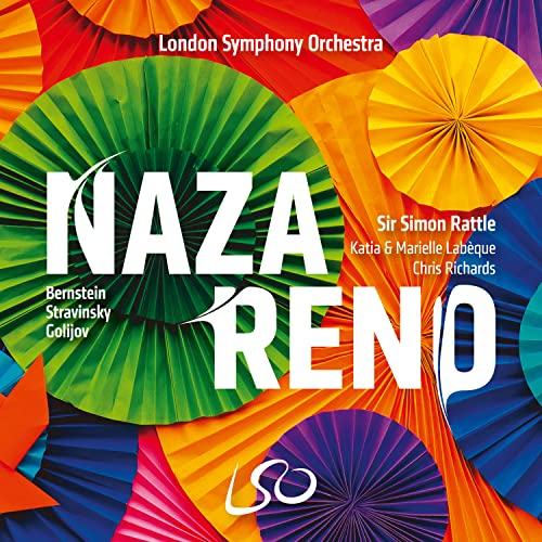 Nazareno - Werke von Bernstein, Strawinsky & Golijov von London Symphony Orchestra LSO